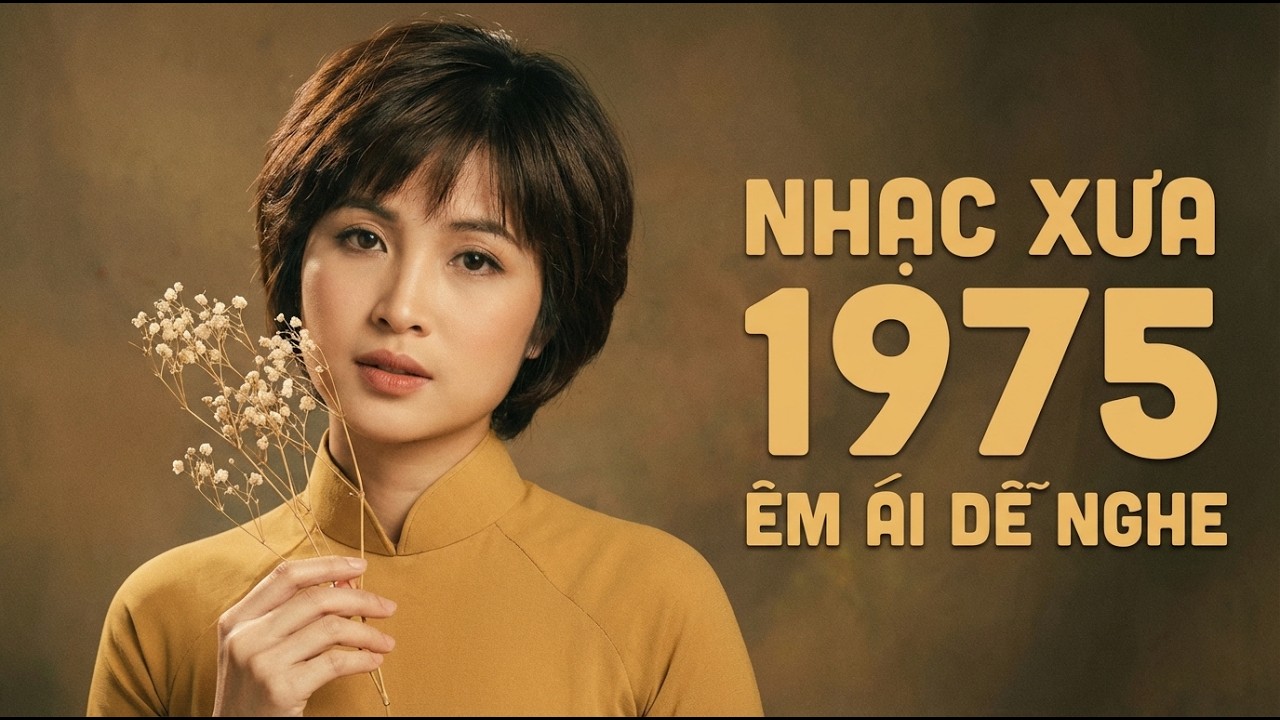 NHẠC VÀNG TRƯỚC 1975✨NHẠC XƯA 1975 TUYỂN CHỌN ✔️ ĐỈNH CAO NHẠC VÀNG XƯA LÀM SAY ĐẮM LÒNG NGƯỜI