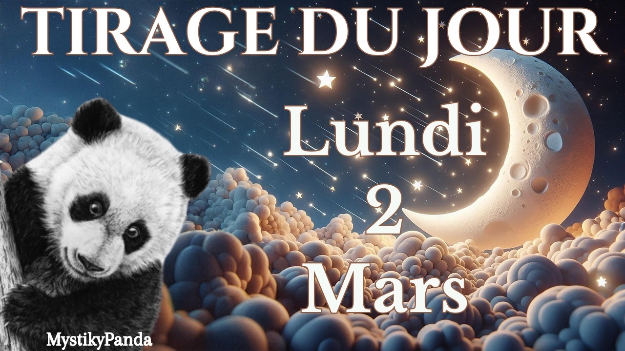 💎🔥 TA CONFIANCE RENAÎT Tirage du jour Lundi 2 Mars