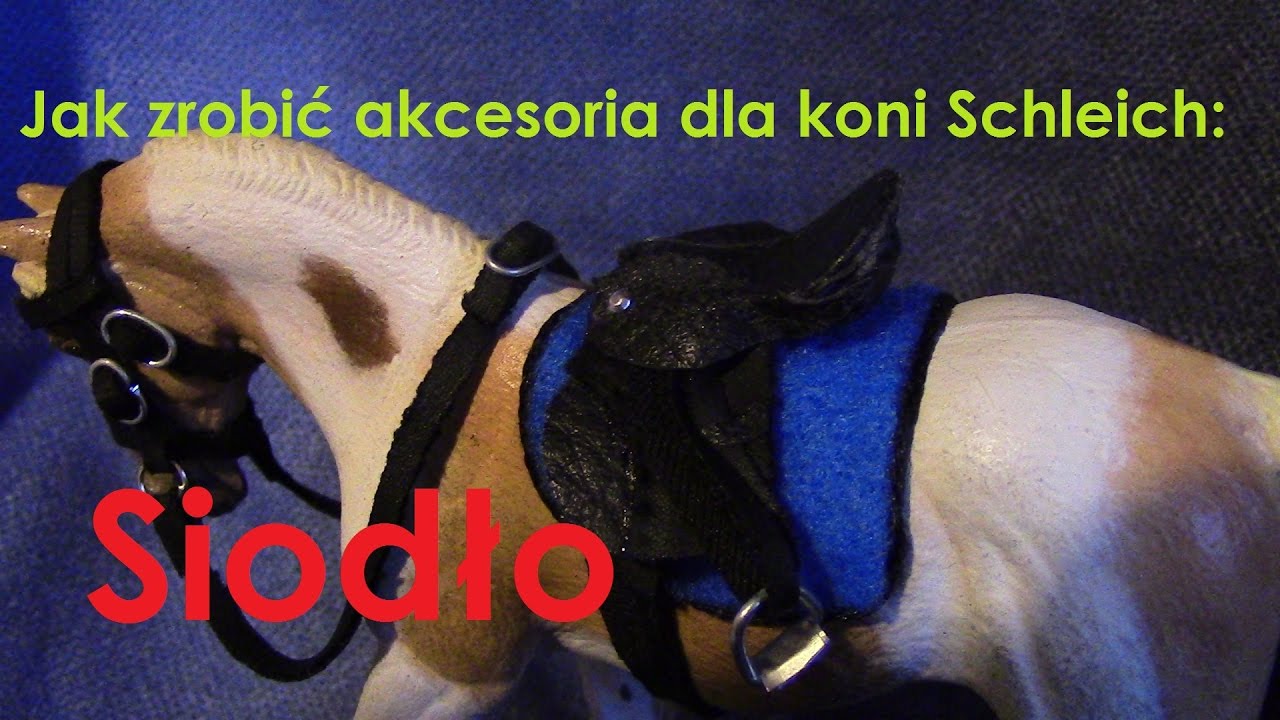 Jak zrobić akcesoria dla koni Schleich: Siodło angielskie