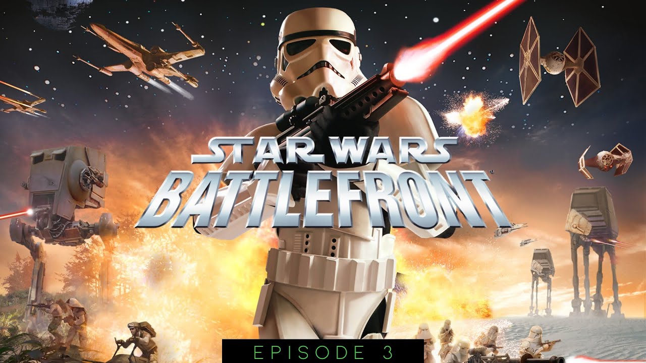 Star Wars: Battlefront (2004) | Let’s Play Series | Episode 3