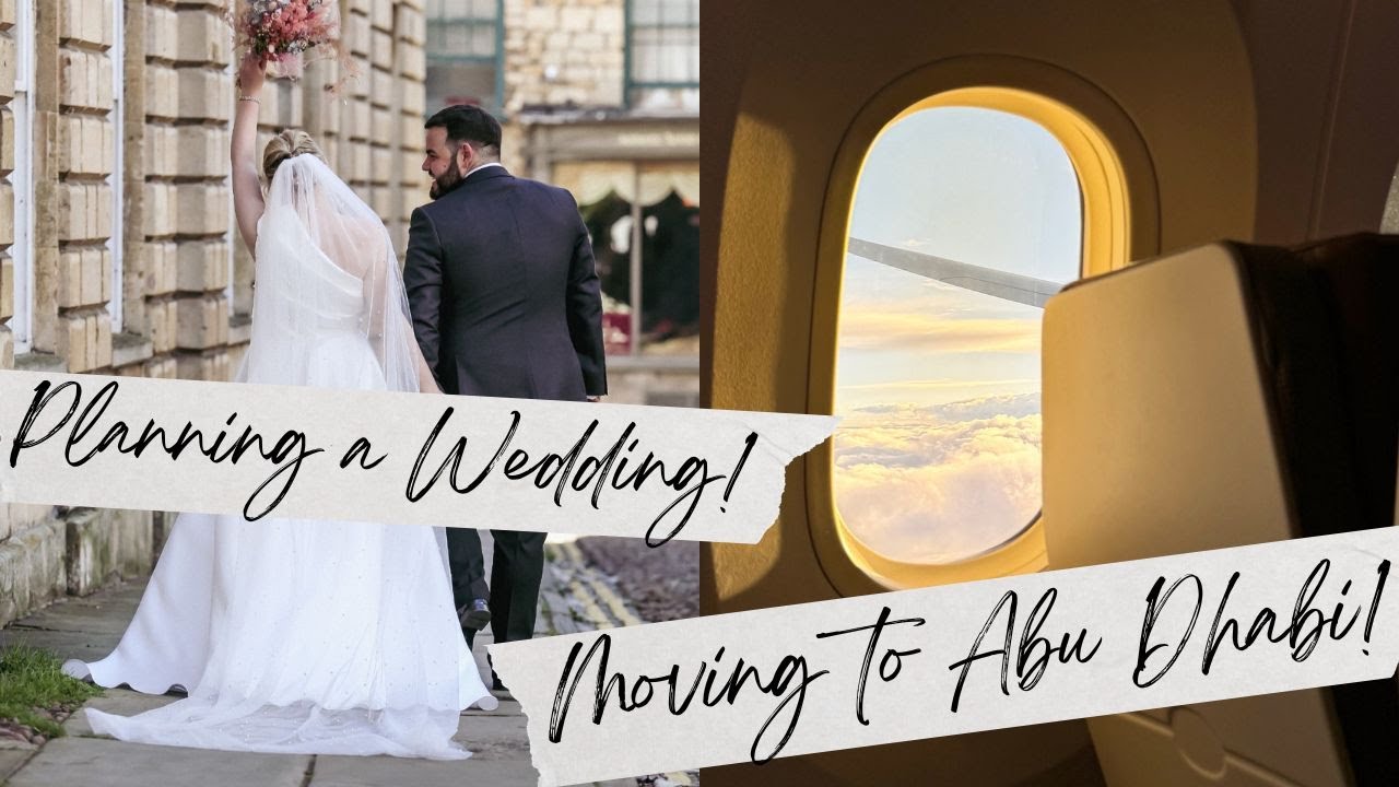 Planning a Wedding in 3 WEEKS? Moving to Abu Dhabi? Same!