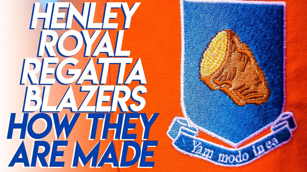 HOW HENLEY ROYAL REGATTA BLAZERS ARE MADE