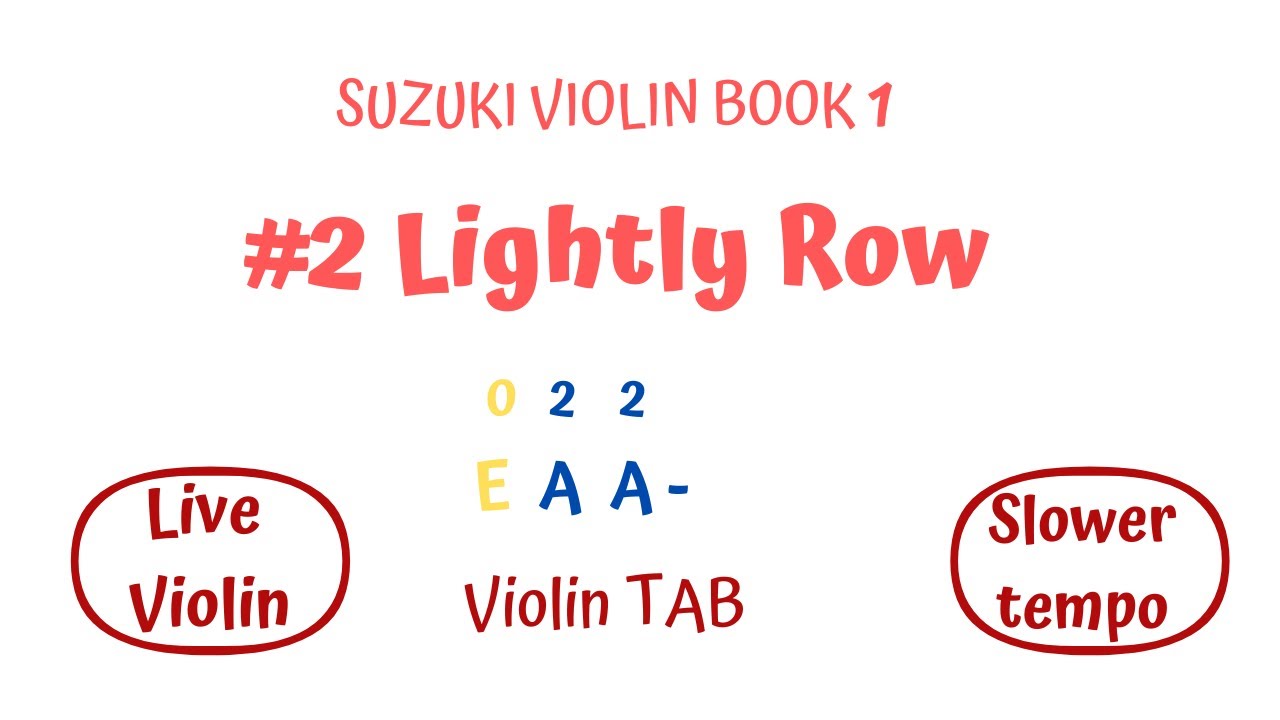 🚣&zwj;♀️LIGHTLY ROW - Suzuki Violin Book 1 (SLOWER TEMPO) PLAY ALONG with BEGINNER's Violin TAB
