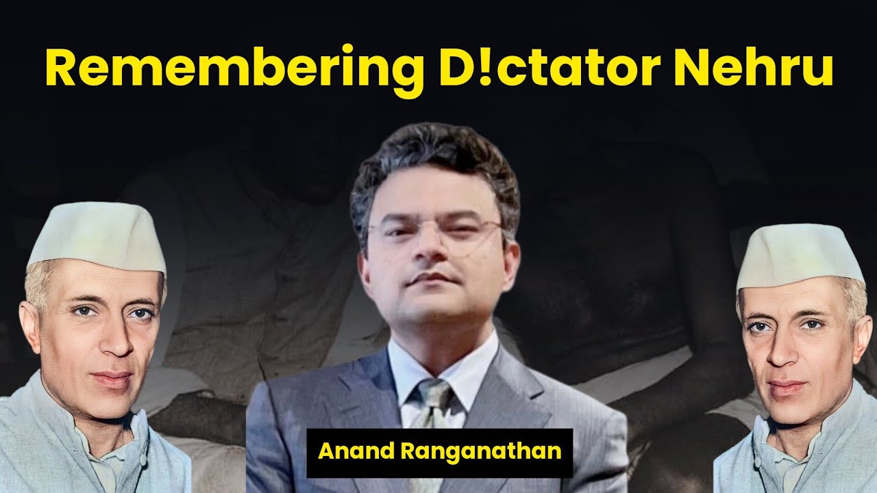 Man who pretended to be liberal, kind, and tolerant | Anand Ranganathan | Jawaharlal Nehru