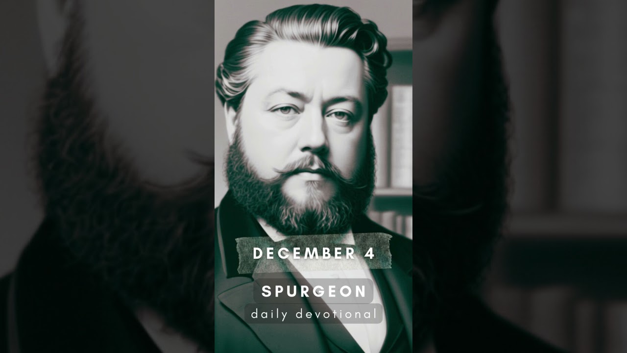 Faith's Checkbook - December 4 #spurgeon #devotional #charlesspurgeon #daily #biblicalwisdom #audio