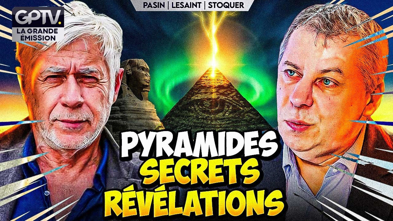 SECRETS DES PYRAMIDES : LA D&Eacute;COUVERTE CHOC DE CE CHERCHEUR QUI CHANGE TOUT ! | &Eacute;RIC LESAINT | GPTV