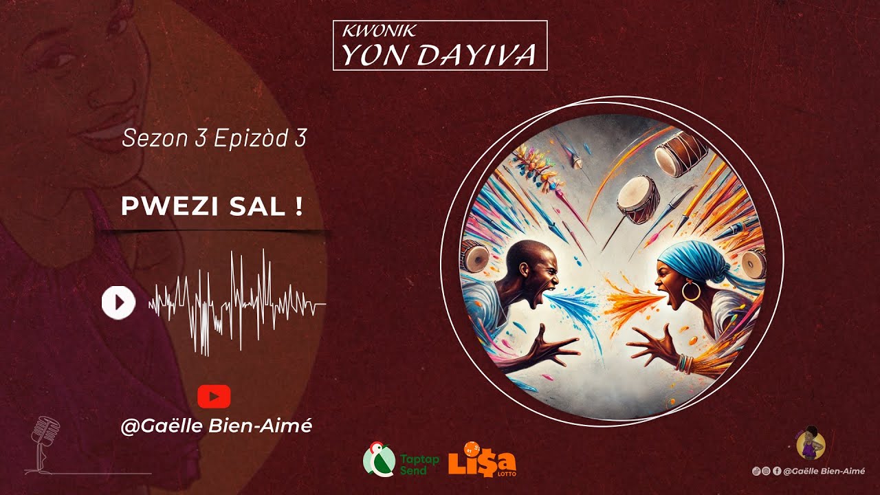 KWONIK YON DAYIVA | Sezon 3 Epizòd 3 : PWEZI SAL