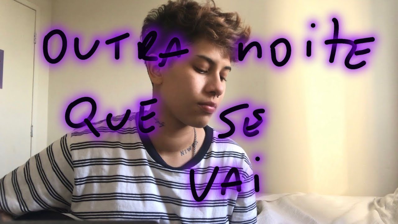 Ana Gabriela - Outra Noite Que Se Vai (cover) Armandinho