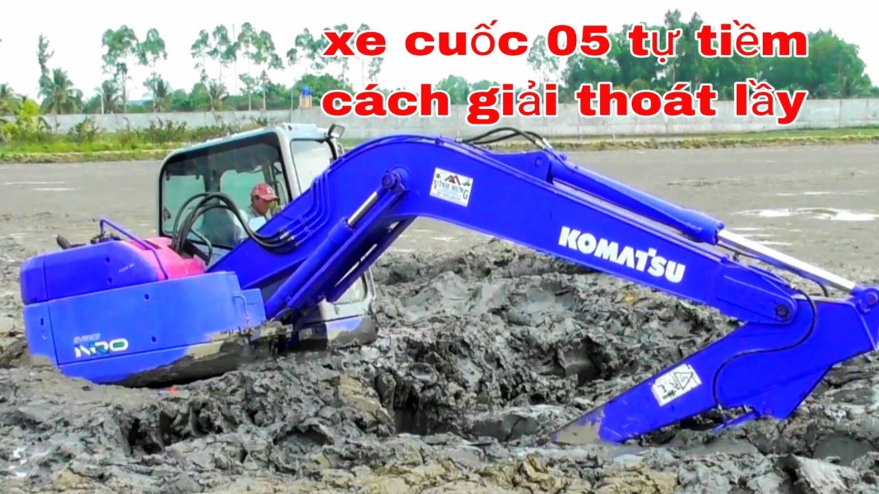 XEM CẢNH XE CUỐC 05 TIỀM CÁCH TỰ THOÁT LẦY KHÔNG THÀNH