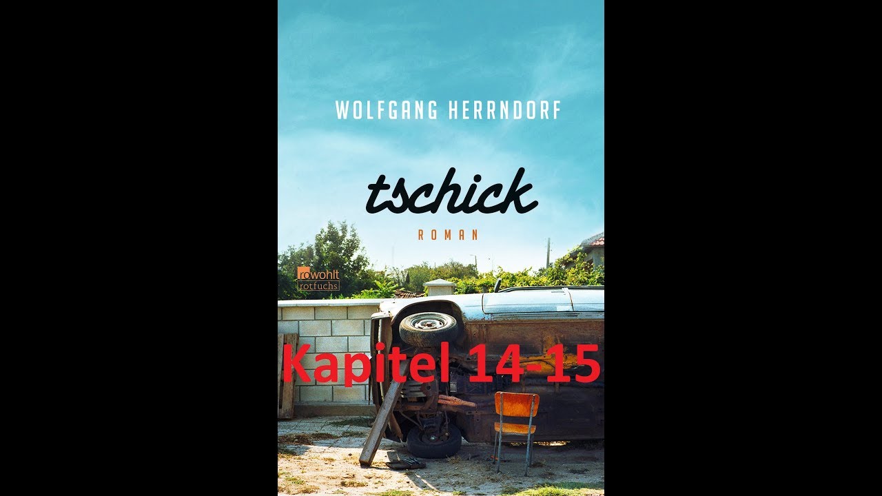 Let's read tschick Kapitel 14-15