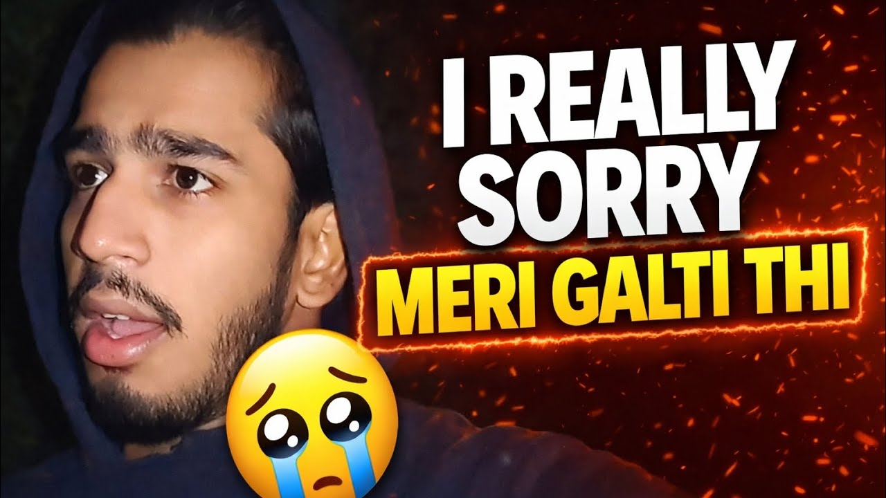 I REALLY SORRY MERI CHOTI SI GALTI PAD GAI MUJ PA BHARI 