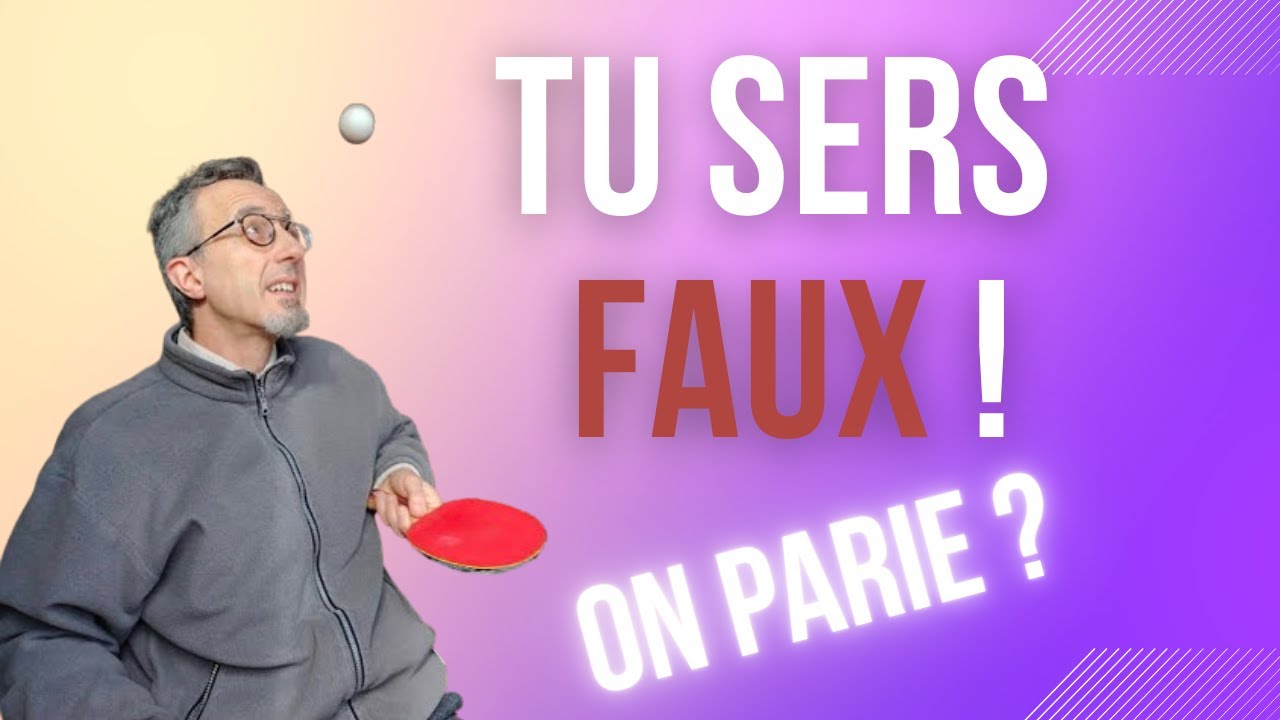 🏓 On parie que ton service est faux au 