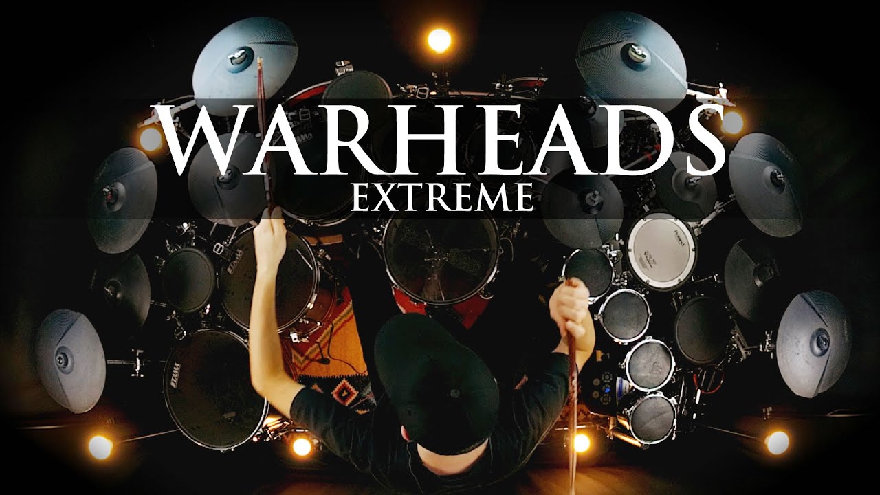 Extreme - Warheads - Drum Cover