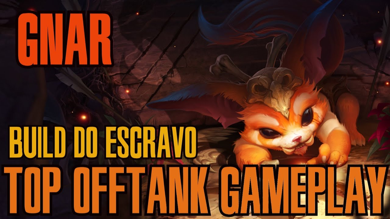 League of Legends - Gnar Top Gameplay - (GODNAR) - WHEPA ESCRAVÃO [PT-BR]