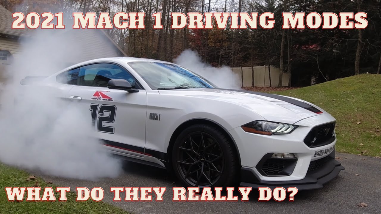 2021 Mach 1 Mustang What do driving modes really do?