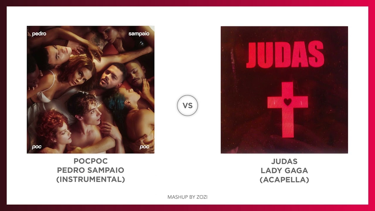 POCJUDAS (MASHUP) - Pedro Sampaio VS. Lady Gaga