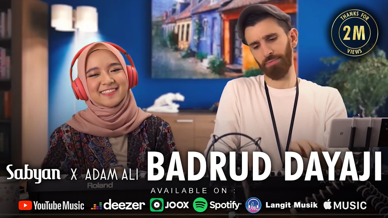 BADRUD DAYAJI - SABYAN FT ADAM ALI