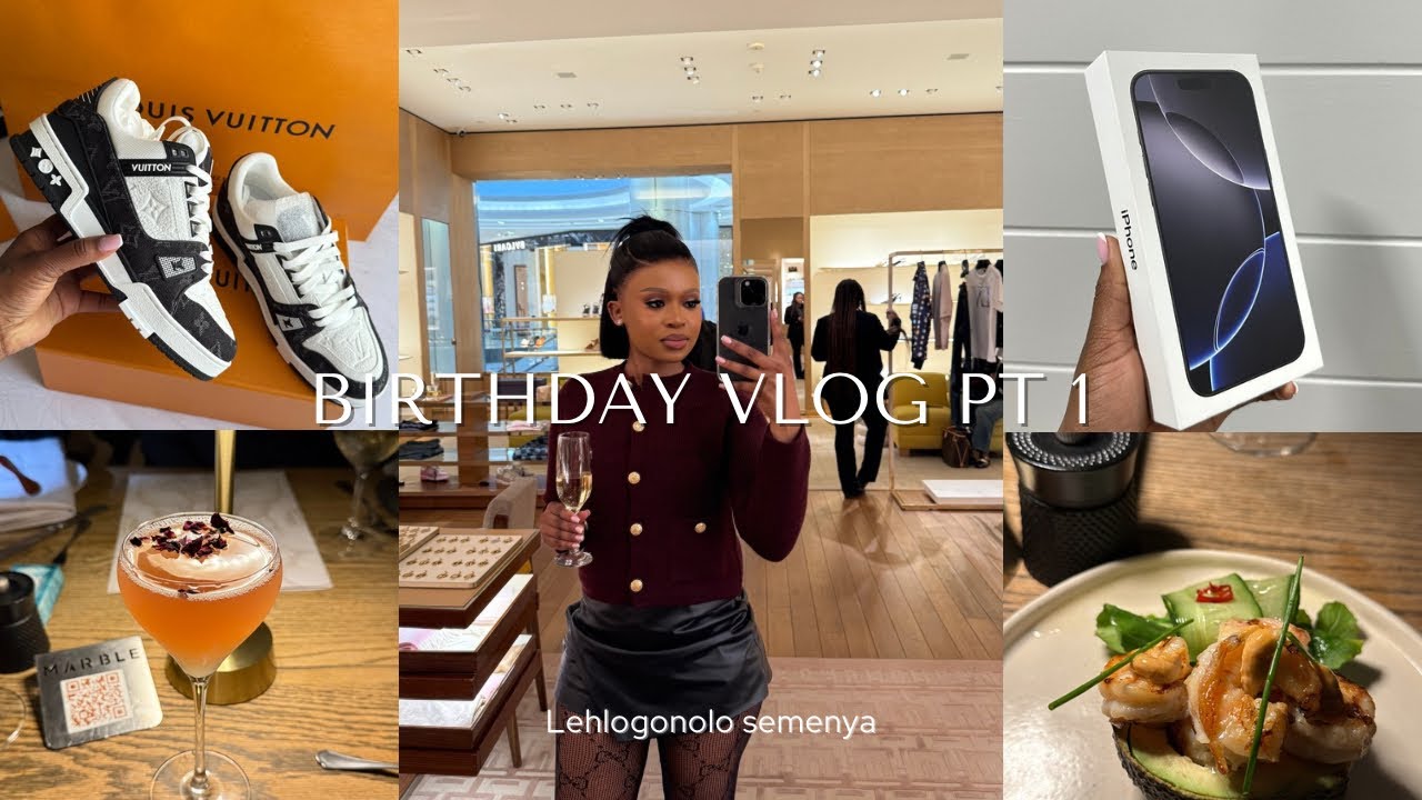 BIRTHDAY VLOG PT1 | gifts haul | luxury shopping | grwm | birthday dinner | South Africa YouTuber🇿🇦