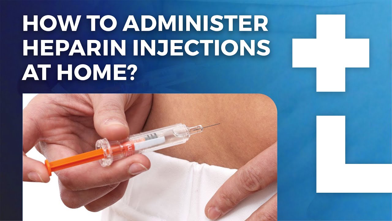 How to administer heaprin injections at home - Dworska hospital®