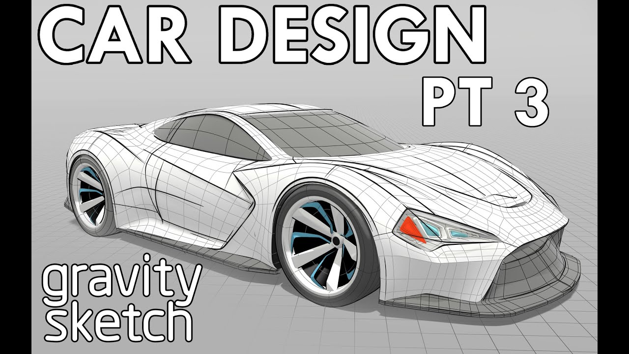 Car Design with Gravity Sketch pT 3.
