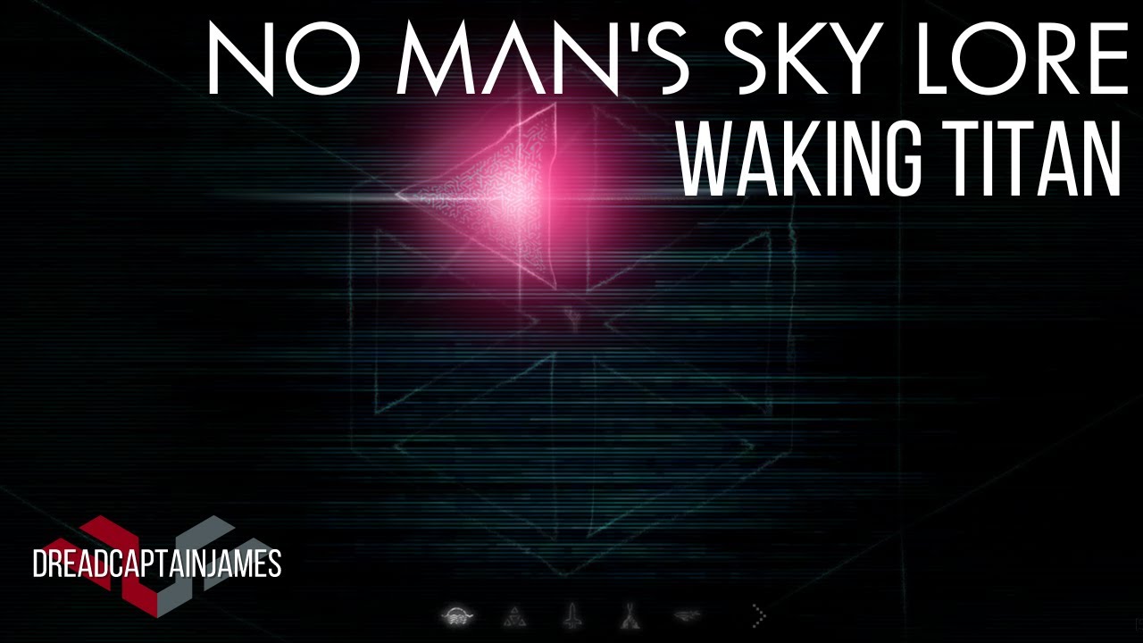 История No Man's Sky | Объяснение первой фазы Waking Titan