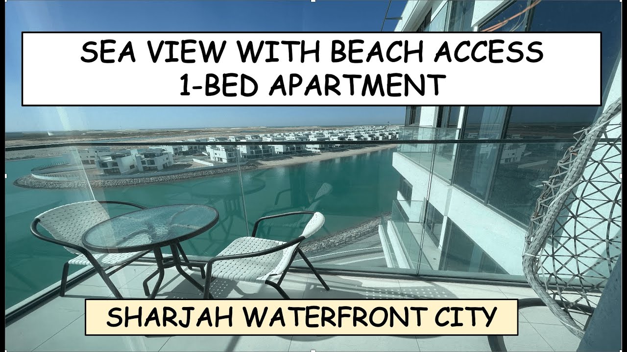 Sea View 1 Bed Apartment at Sharjah Waterfront City with Beach Access