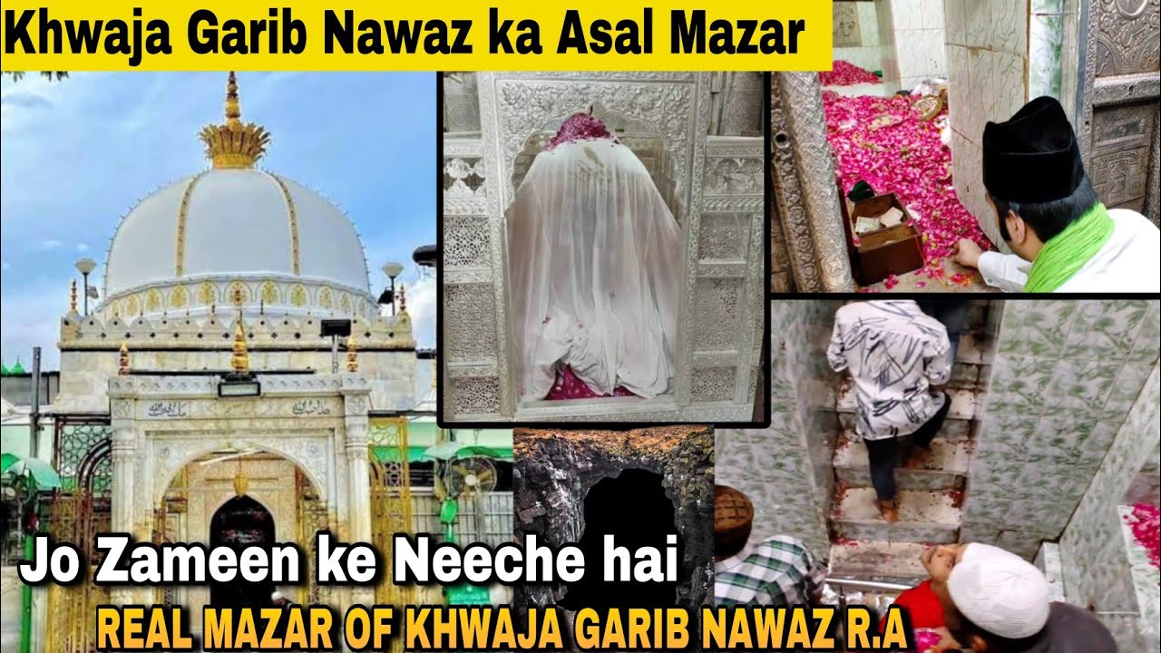 Real Mazar of Khwaja Garib Nawaz Ajmer Sharif | Asal Mazar Jo Zameen ke Neeche hai Dargah Sharif