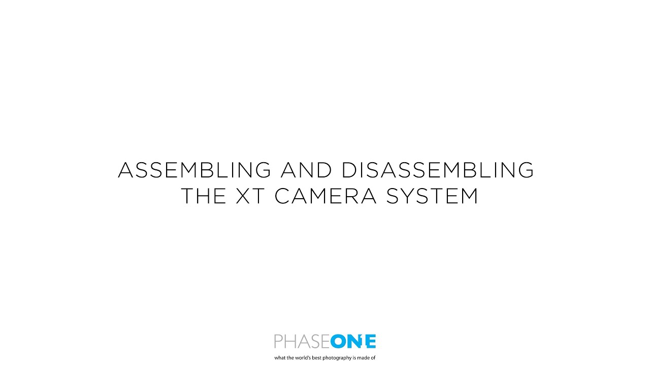 Support | Assembling and disassembling the XT Camera System | Phase One