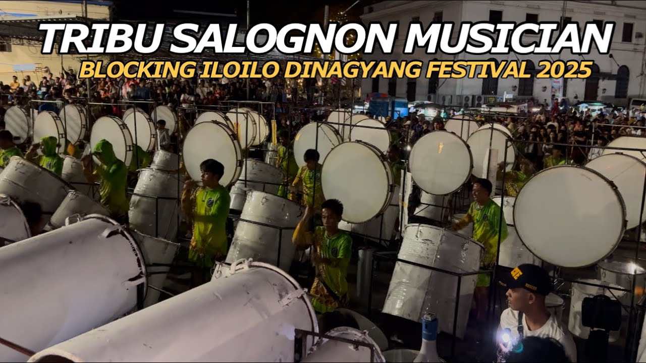 BLOCKING TRIBU SALOGNON MUSICIAN ILOILO DINAGYANG FESTIVAL 2025 #dinagyang2025