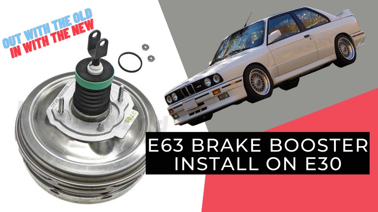 E63 Brake Booster Install & Parts Review For BMW E30