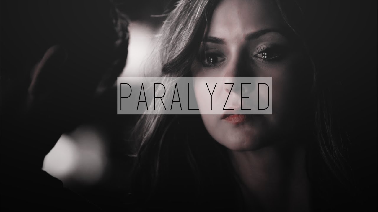 Katherine Pierce | Paralyzed [The Vampire Diaries]