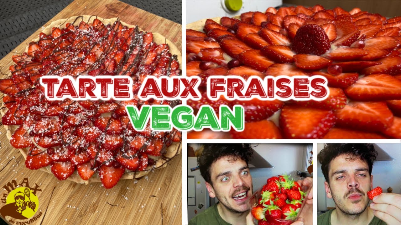 TARTE AUX FRAISES 🍓VEGAN/VÉGÉTALIENNE BLUFFANT! SANS LACTOSE, SANS OEUFS , SUPER SIMPLE À RÉALISER!