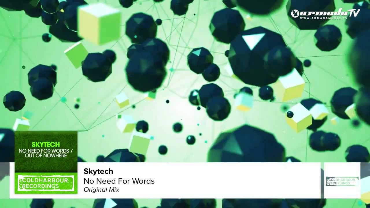Skytech - No Need For Words (Original Mix)