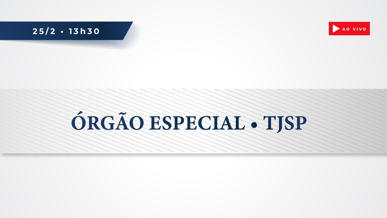 Órgão Especial - 25/2/26