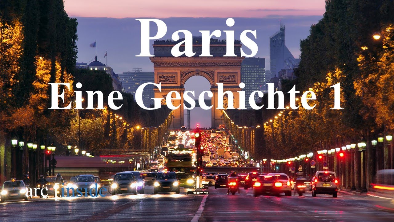 Paris - Eine Geschichte 1 (Antike bis Ludwig XIV.)
