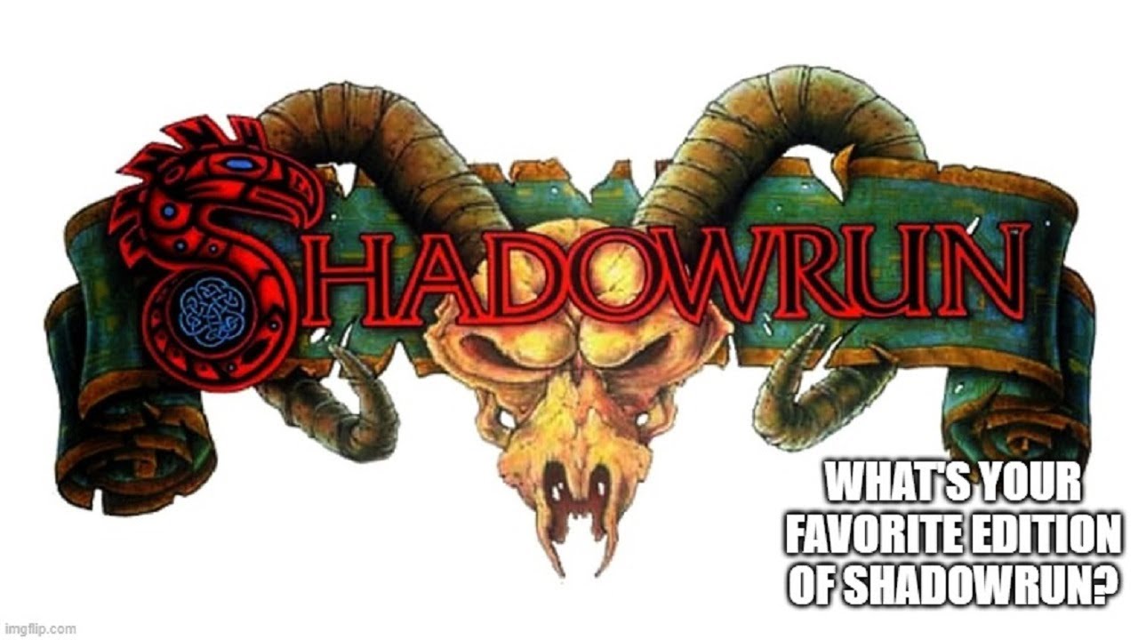 What's Your Favorite Edition Of Shadowrun?