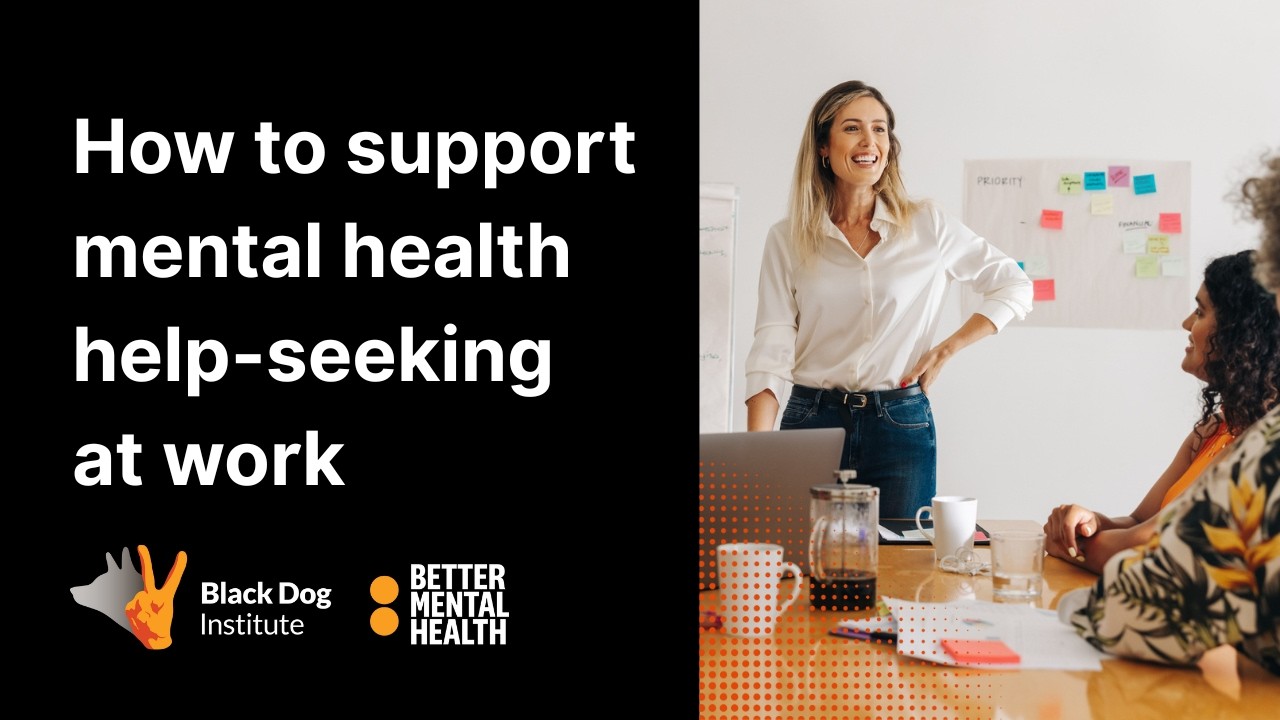 Promoting wellbeing and help-seeking resources at work: a practical guide
