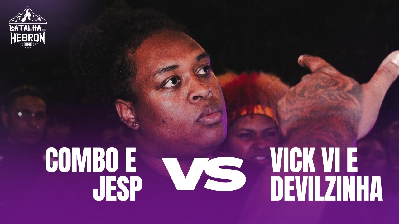 VickVi & Devil VS Jesp & Combo | Estilo Dupla | Final | Hebron 40