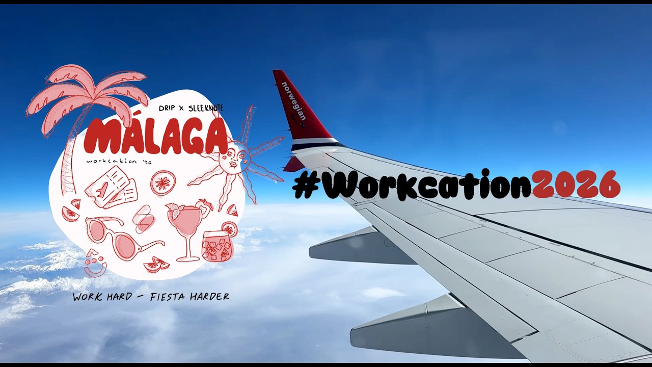 Sleeknote & Drip | Workcation 2026 | M&aacute;laga