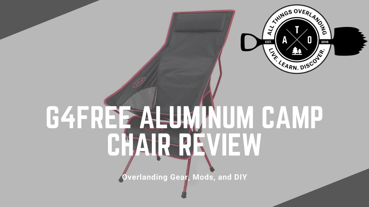 G4Free Chair Review (Marchway, Coleman, Helinox, Aluminum Camping Chair, Best Chair for Overlanding)