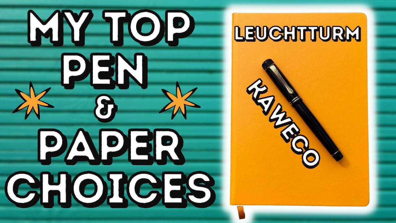 MY TOP PEN & JOURNAL CHOICES | KAWECO DIA2 AND LEUCHTTURM 120G