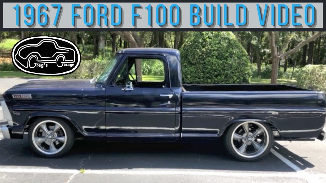 1967 F100 BUILD 3rd (with walk around)