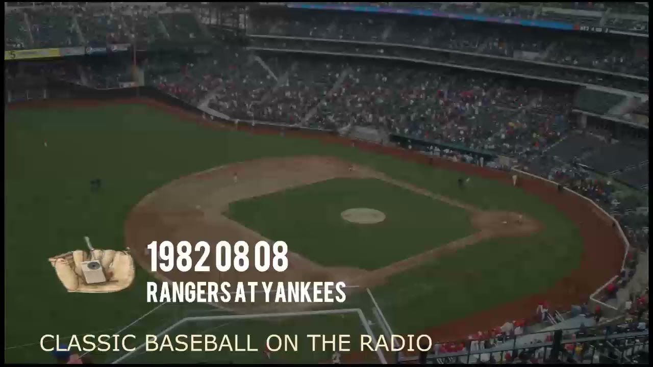1982 08 08 Rangers at Yankees Game 1 Radio Broadcast