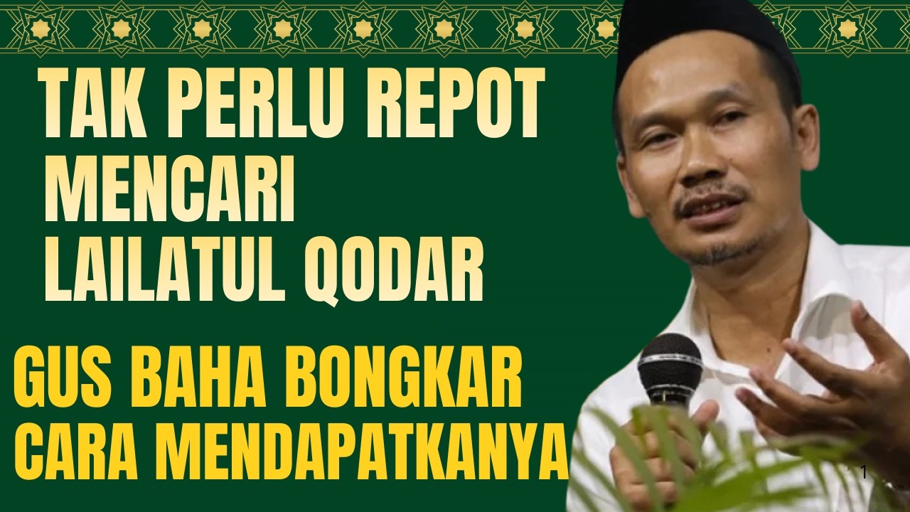 GUS BAHA - GUS BAHA BONGKAR CARA MENDAPATKAN LAILATUL QODAR#terbaru2026
