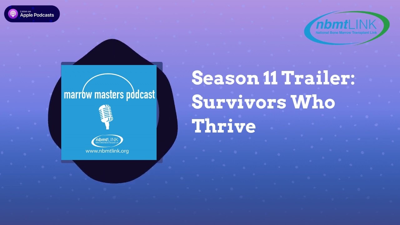 Season 11 Trailer: Survivors Who Thrive | Marrow Masters