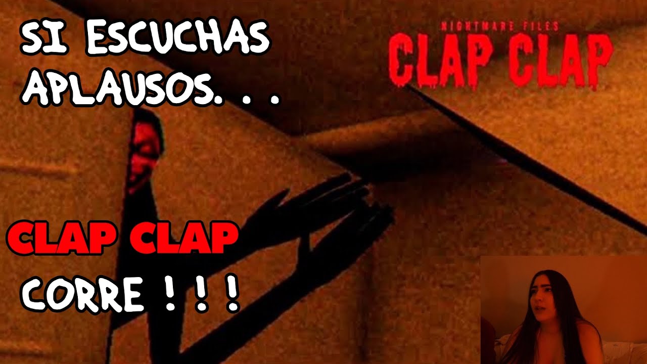 ¡Enfrentando el Terror de 'Clap Clap'! 😱 Aplausos que Apagan las Luces | Gameplay en Español