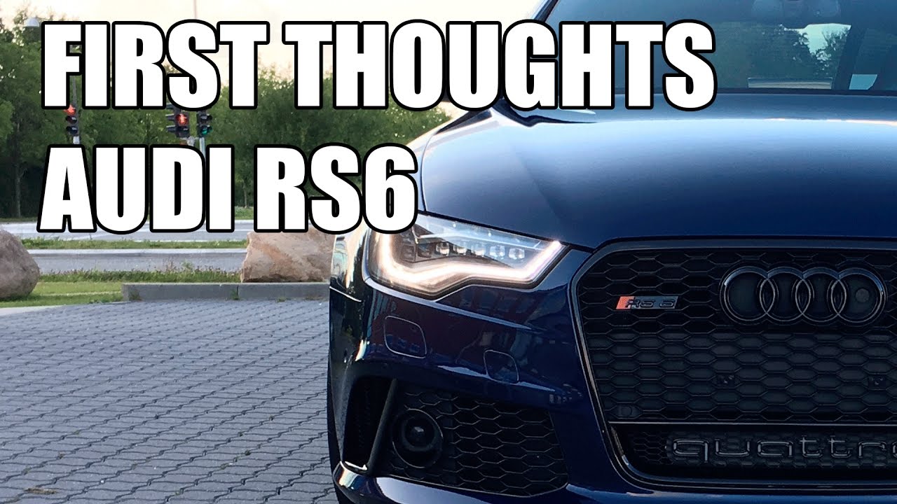 First Video | First thoughts on my Audi RS6