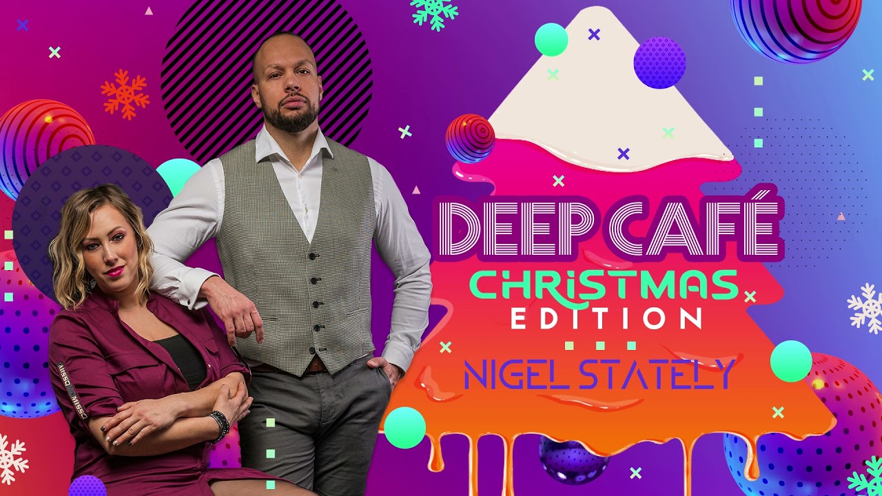 NIGEL STATELY - DEEP CAF&Eacute; CHRISTMAS EDITION 2021