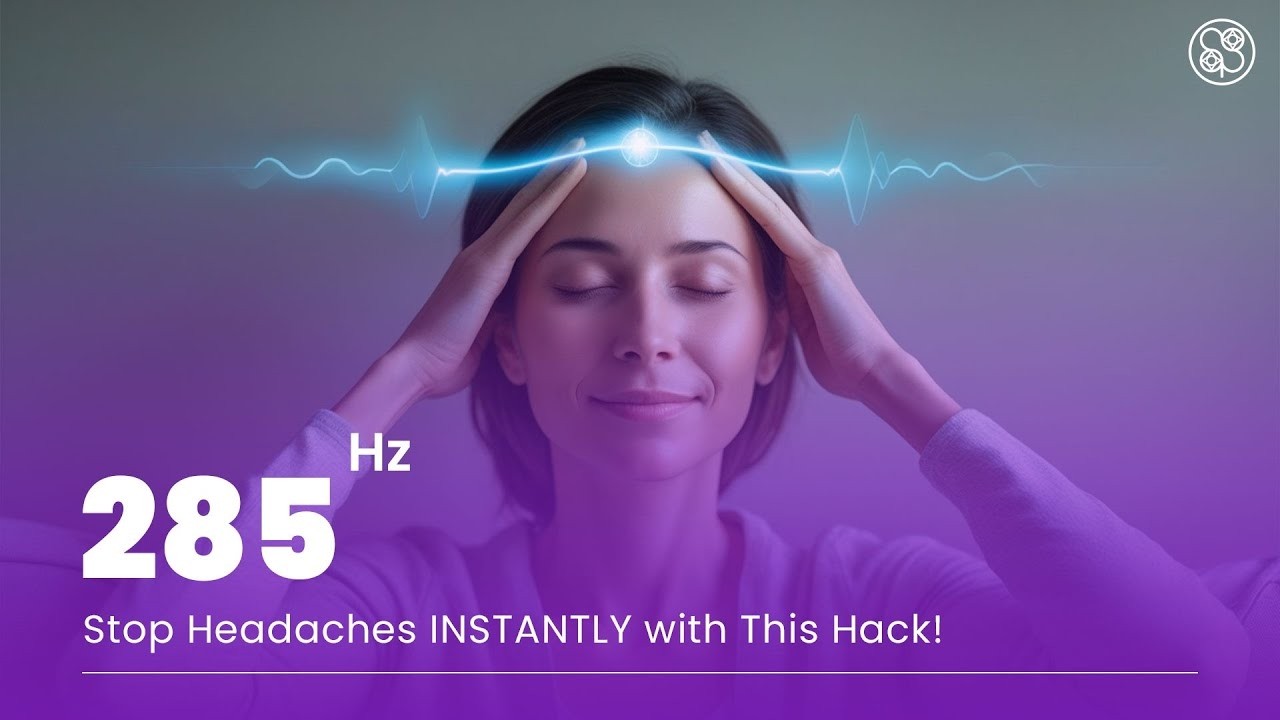 Listen to 285Hz for 10 Minutes | Release Headache & Mental Stress Fast