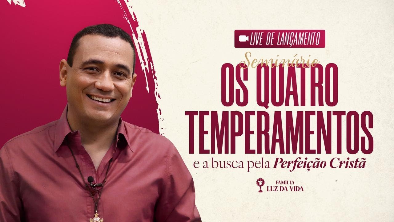 Live | Seminário os Quatro Temperamentos
